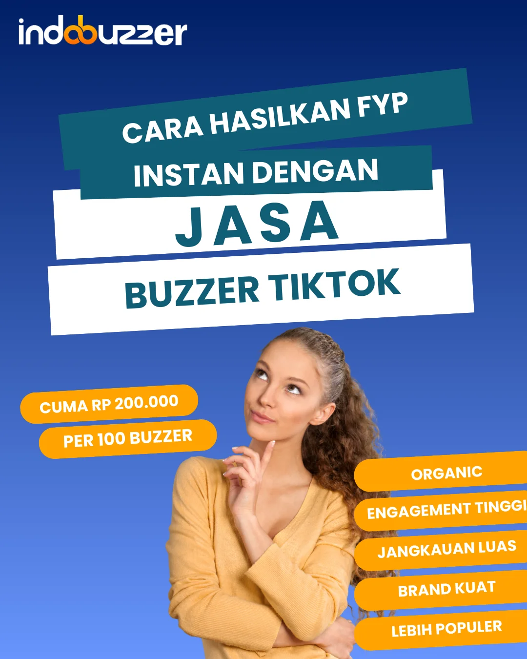 Cara Hasilkan FYP Instan Dengan Jasa Buzzer Tiktok Indobuzzer