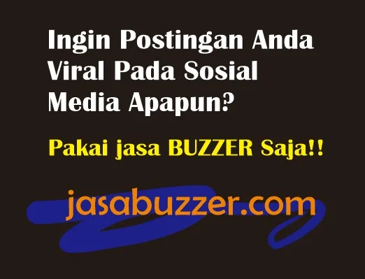 Jasa Buzzer Bisa Viralkan Berita Apapun Meluas Di Masyarakat