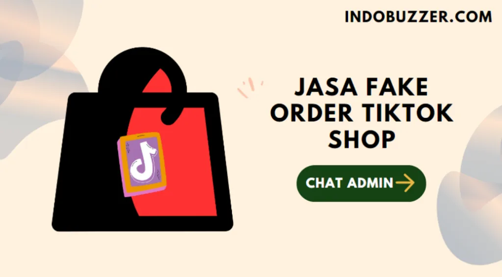Jasa Order Fiktif TikTokshop Buzzer – Trendingtwitter.id