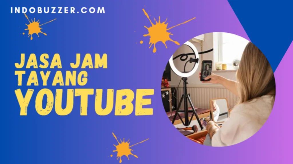 Jasa Profesional Tambah Jam Tayang YouTube