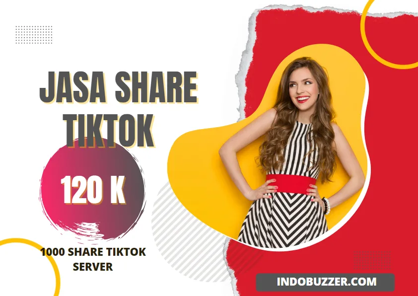 Jasa Buzzer Share TikTok – Meningkatkan Popularitas Konten
