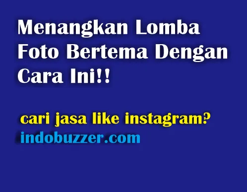 Menangkan Foto Bertema Di Instagram, Pakai Trik Ini Bisa Menang