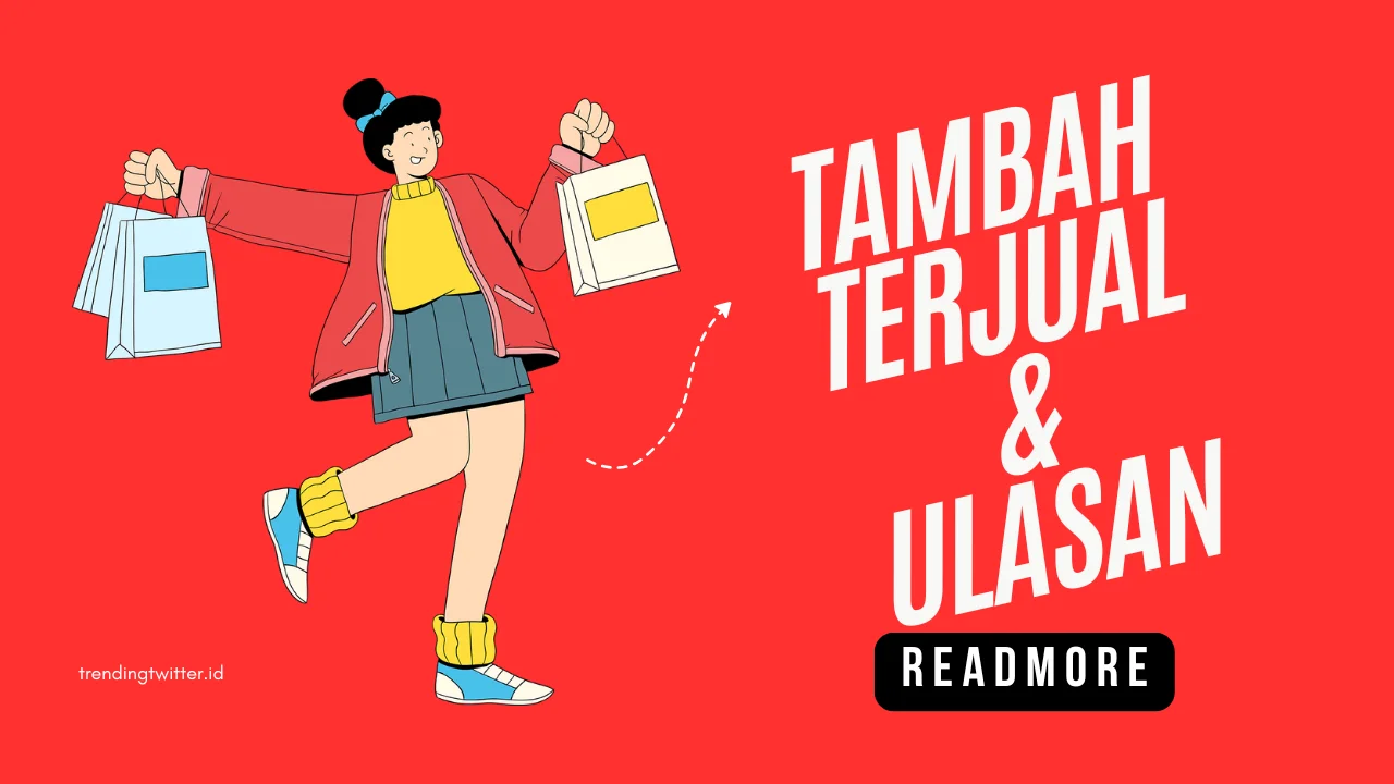 Strategi Meningkatkan Kepercayaan Toko Perbanyak Terjual
