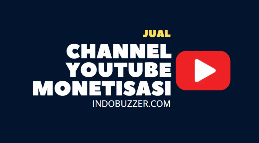Temukan Channel Youtube Monetisasi dengan Mudah Pada Jasa Kami