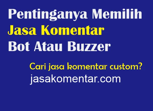 Tidak Banyak Jasa Komentar Yang Menggunakan Orang Asli Berkomentar