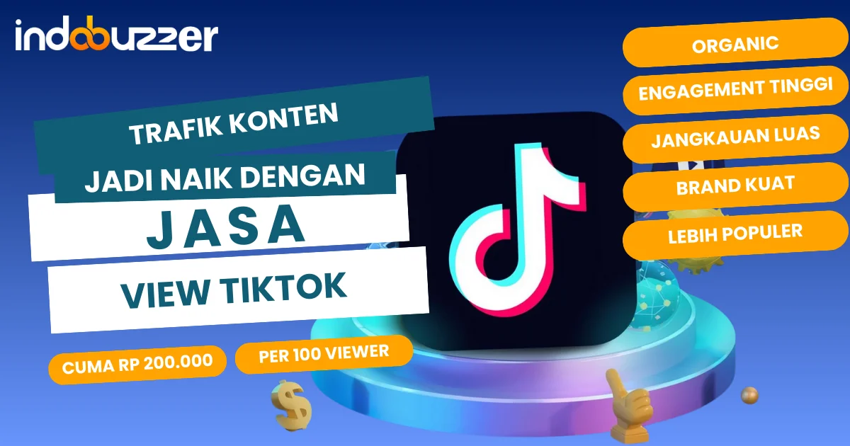 Trafik Konten Jadi Naik Dengan Jasa View Tiktok Indobuzzer.com
